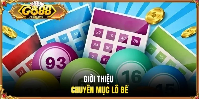 Giới thiệu chuyên mục Lô đề