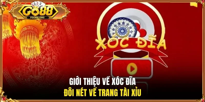 Giới thiệu về xóc đĩa