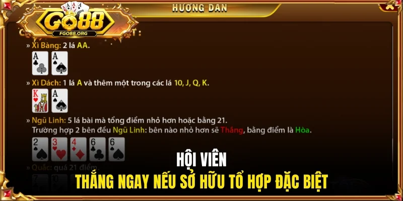 Hội viên thắng ngay nếu sở hữu tổ hợp đặc biệt