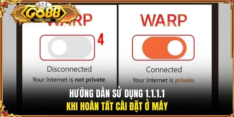 Hướng dẫn sử dụng 1.1.1.1 khi hoàn tất cài đặt ở máy