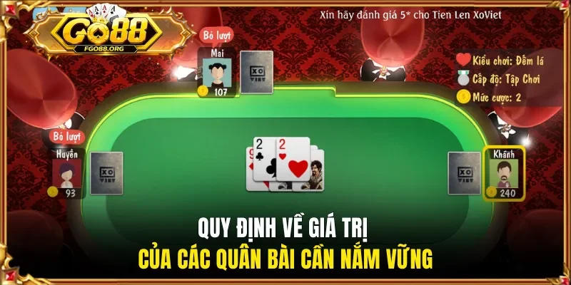 Quy định về giá trị của các quân bài cần nắm vững