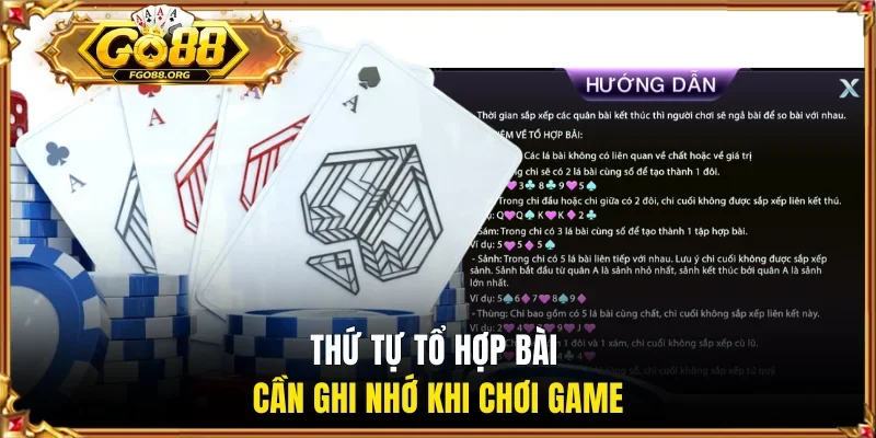 Thứ tự tổ hợp bài cần ghi nhớ khi chơi game