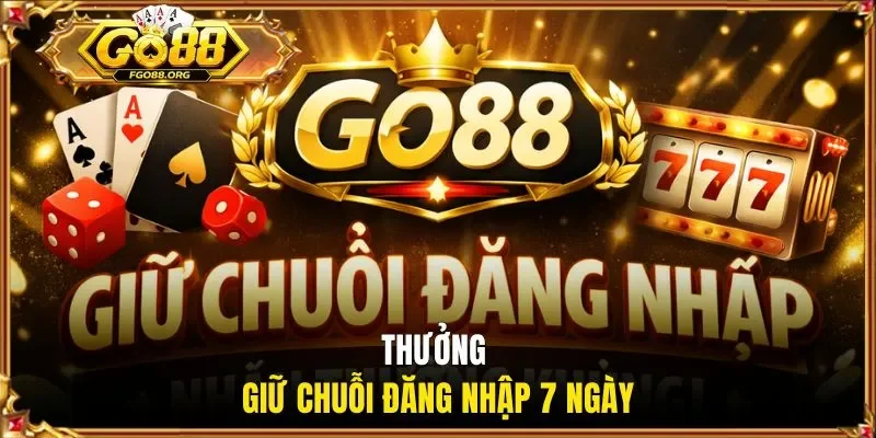 Thưởng giữ chuỗi đăng nhập